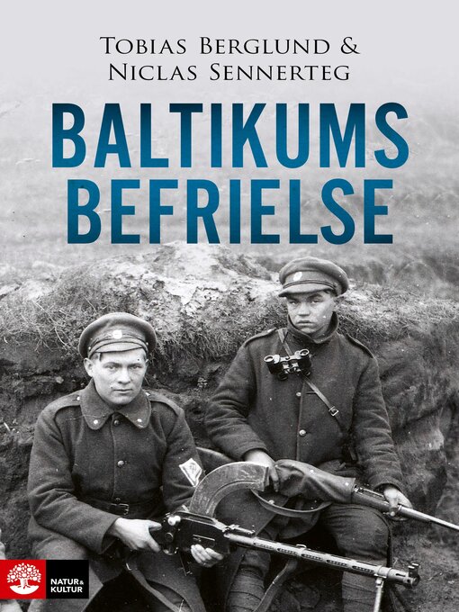 Titeldetaljer för Baltikums befrielse av Tobias Berglund - Tillgänglig